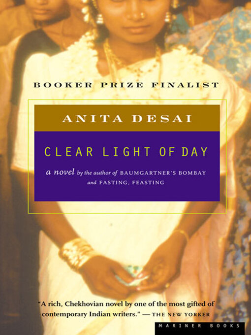 Title details for Clear Light of Day by Anita Desai - Available